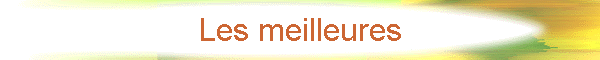 Les meilleures