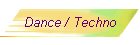 Dance / Techno